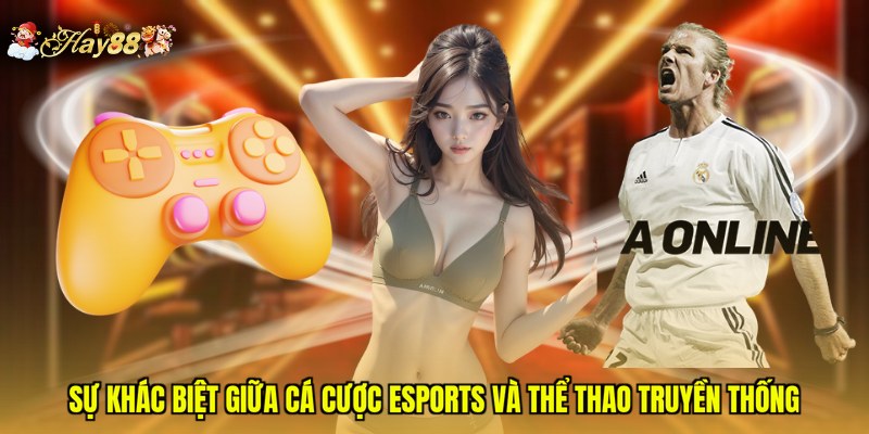 Sự khác biệt giữa cá cược eSports và thể thao truyền thống